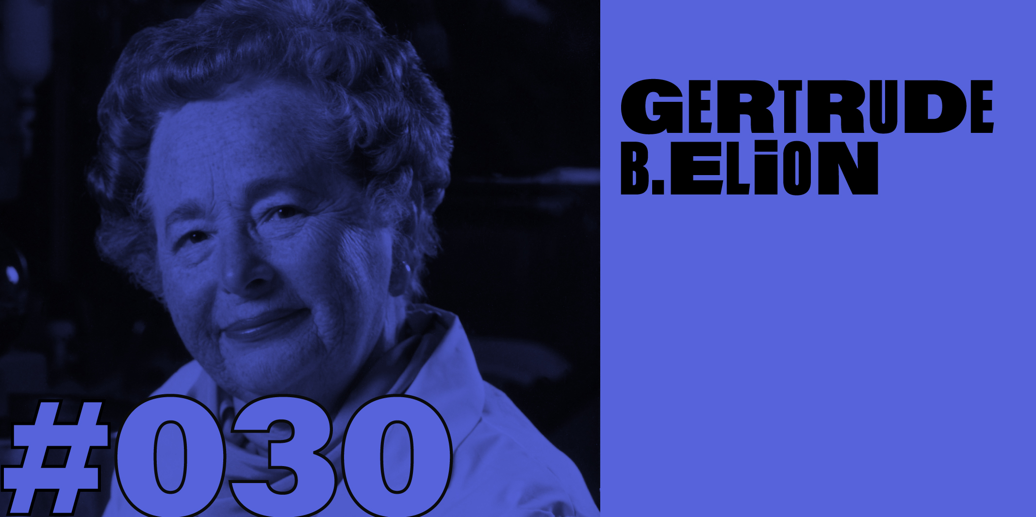 Gertrude B. Elion Y El Valor De Cumplir Una Promesa: #030 Historia De ...